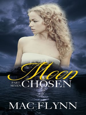 cover image of Moon Chosen #7 (Werewolf Shifter Romance)